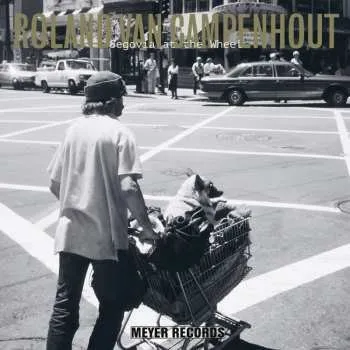 Zahraniční hudba CD Roland Van Campenhout: Segovia At The Wheel 2025