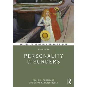 Personality Disorders - Emmelkamp, Paul M. G. [EN] (2019, Brožovaná, Taylor & Francis Ltd)