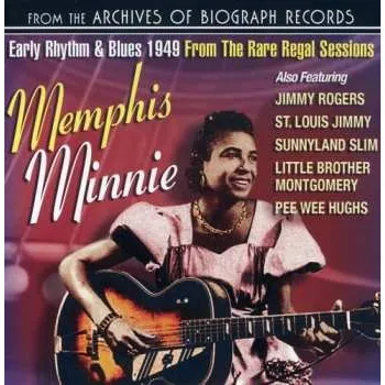 Zahraniční hudba CD Memphis Minnie: Early Rhythm & Blues 1949 From Rare Regal Sessions 2007