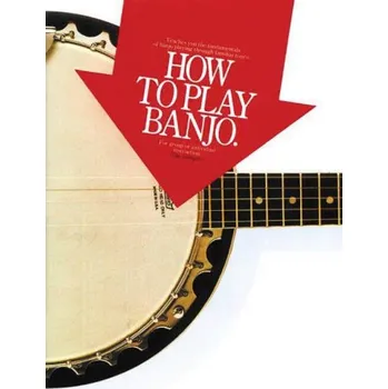 How to Play Banjo (tabulatury na banjo)