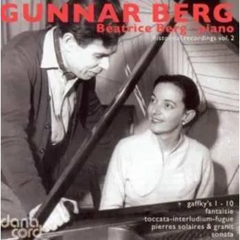 Zahraniční hudba 2CD Gunnar Berg: Piano - Historical Recordings Vol. 2 2005