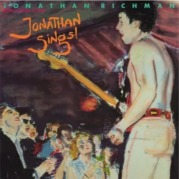 Zahraniční hudba Jonathan Richman & The Modern Lovers - Jonathan Sings! (LP, MOVLP3939)