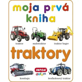 Moja prvá kniha Traktory