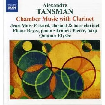 Zahraniční hudba CD Alexandre Tansman: Chamber Music with clarinet 2007