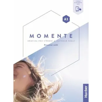 Německý jazyk Momente A1 Pracovní sešit s kódem k interaktivní verzi - Monika Reimann, Sabine Glas-Peters, Angela Pude
