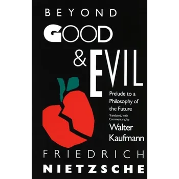 Beyond Good & Evil - Friedrich Nietzsche