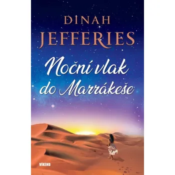 Noční vlak do Marrákeše - Dinah Jefferies (1966, pevná)