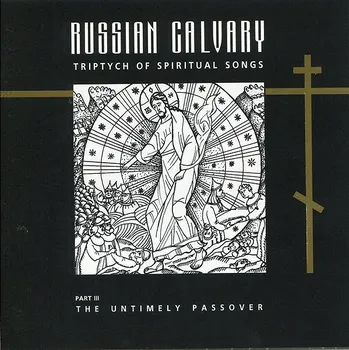 Zahraniční hudba Men's Choir of the Valaam Singing Culture Institute, Ushakov Igor: Russian Calvary - Part III…