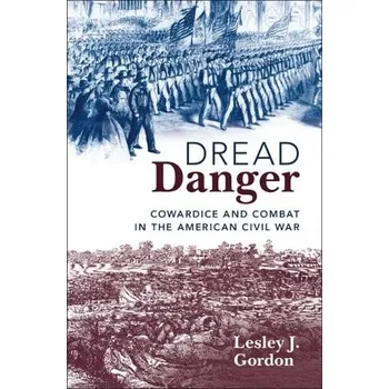 Učebnice Dread Danger - Gordon, Lesley J. (University of Alabama, Tuscaloosa)