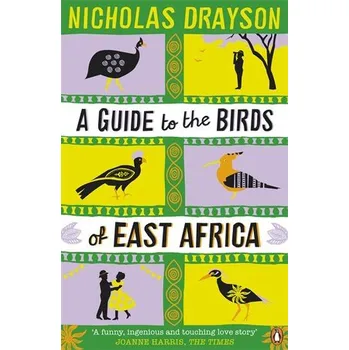 Populárně naučná literatura pro dospělé Guide to the Birds of East Africa - Drayson, Nicholas