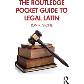 Cizojazyčná kniha Routledge Pocket Guide to Legal Latin - Stone, Jon R.