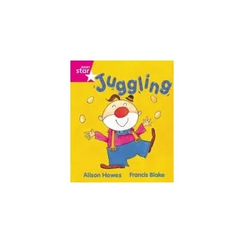 Cizí jazyk Rigby Star Guided Reception, Pink Level: Juggling Pupil Book (single) - Hawes, Alison