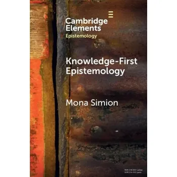 Cizojazyčná kniha Knowledge-First Epistemology - Simion, Mona (University of Glasgow)