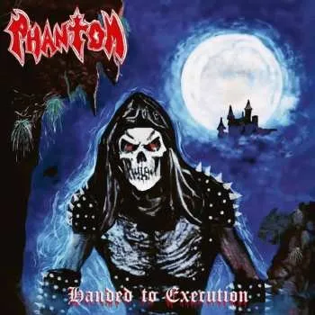 Zahraniční hudba CD Phantom: Handed To Execution (remix) 2025