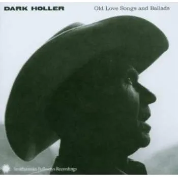 Zahraniční hudba CD/DVD Various: Dark Holler (Old Love Songs And Ballads) 2017 CD + DVD