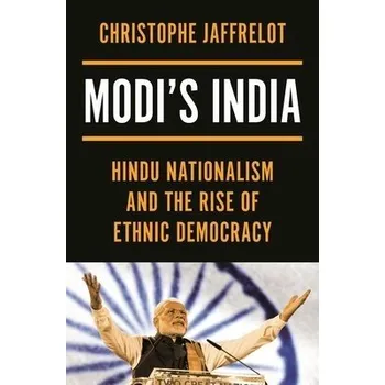 Cizojazyčná kniha Modi's India - Jaffrelot, Christophe