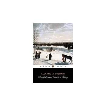 Cizojazyčná kniha Tales of Belkin and Other Prose Writings - Pushkin, Alexander