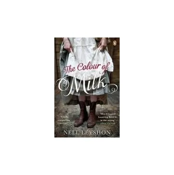 Cizojazyčná kniha Colour of Milk - Leyshon, Nell