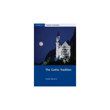 Cizojazyčná kniha Gothic Tradition - Smart, John a Bickley, Pamela a Brinton, Ian a Siddall, Stephen