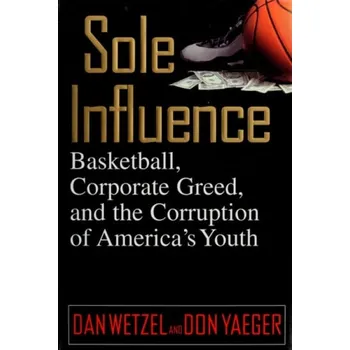 Cizojazyčná kniha Sole Influence - Wetzel, Dan a Yaeger, Don