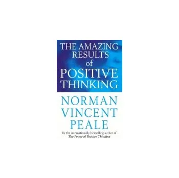 Cizojazyčná kniha Amazing Results Of Positive Thinking - Peale, Norman Vincent