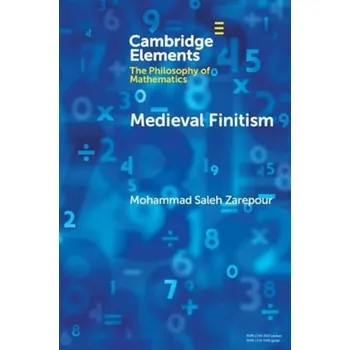 Cizojazyčná kniha Medieval Finitism - Zarepour, Mohammad Saleh (The University of Manchester)