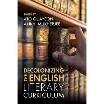 Učebnice Decolonizing the English Literary Curriculum