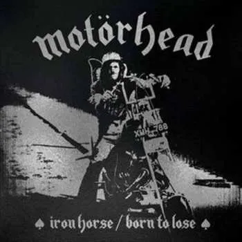 Zahraniční hudba LP Motörhead: Iron Horse / Born To Lose Lt 2023