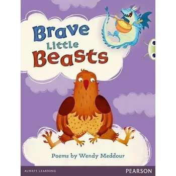 Cizí jazyk Bug Club Independent Fiction Year 1 Blue Brave Little Beasts - Meddour, Wendy