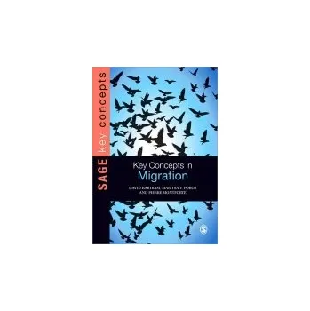 Cizojazyčná kniha Key Concepts in Migration - Bartram, David a Poros, Maritsa a Monforte, Pierre