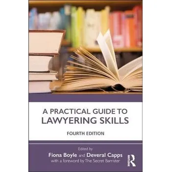 Cizojazyčná kniha Practical Guide to Lawyering Skills