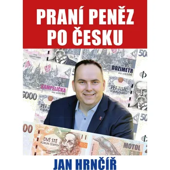 Praní peněz po česku - Jan Hrnčíř (2025, brožovaná)