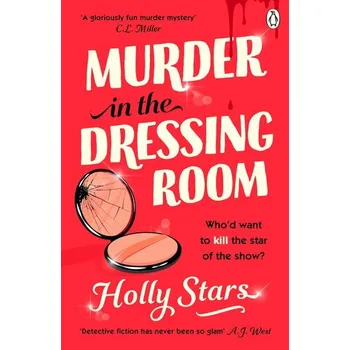 Murder in the Dressing Room - Stars, Holly [EN] (2025, Brožovaná / brožovaná, Penguin Books Ltd (UK))