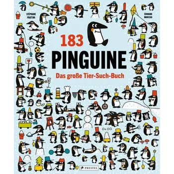 Příroda 183 Pinguine. Das große Tier-Such-Buch - Frattini, Stèphane