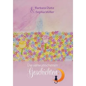 První čtění Die verwunschenen Geschichten - Dietz, Barbara