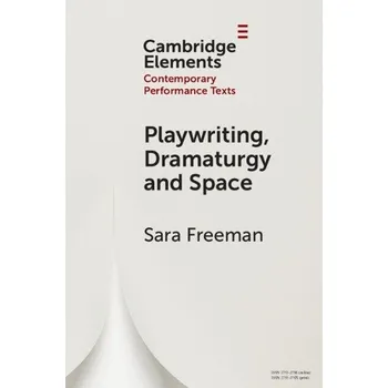 Cizí jazyk Playwriting, Dramaturgy and Space - Freeman, Sara (University of Puget Sound, Washington)