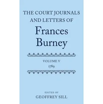 Court Journals and Letters of Frances Burney