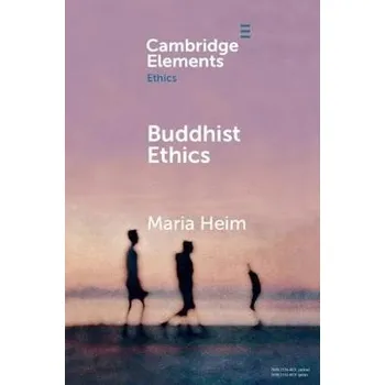 Cizojazyčná kniha Buddhist Ethics - Heim, Maria (Amherst College, Massachusetts)