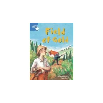 Učebnice Rigby Star Guided Phonic Opportunity Readers Blue: Pupil Book Single: Field Of Gold