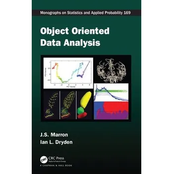 Cizojazyčná kniha Object Oriented Data Analysis - Marron, J. S. a Dryden, Ian L.