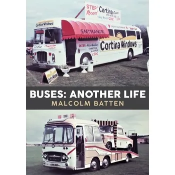 Buses: Another Life - Batten, Malcolm