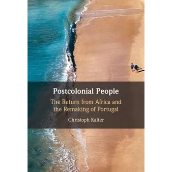 Postcolonial People - Kalter, Christoph (Universitetet i Agder, Norway)