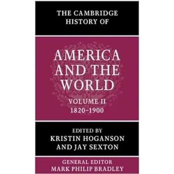 Cambridge History of America and the World: Volume 2, 1820'-1900