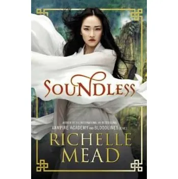 Cizojazyčná kniha Soundless - Mead, Richelle