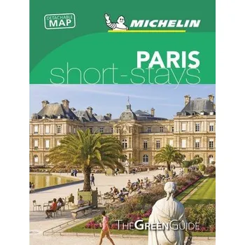 Cizojazyčná kniha Paris - Michelin Green Guide Short Stays - Michelin