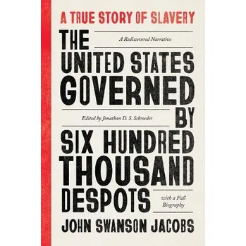 Cizojazyčná kniha United States Governed by Six Hundred Thousand Despots - Jacobs, John Swanson