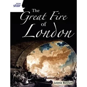 Cizí jazyk Rigby Star Guided Quest White: The Great Fire Of London Pupil Book (Single)