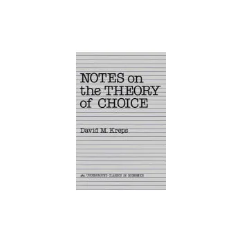 Cizojazyčná kniha Notes On The Theory Of Choice - Kreps, David