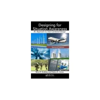 Cizojazyčná kniha Designing for Situation Awareness - Endsley, Mica R.