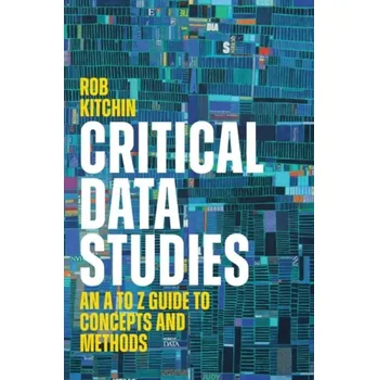 Critical Data Studies - Kitchin, Rob (NUI, Maynooth)